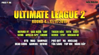 FREE FIRE | ULTIMATE LEAGUE 2 - VÒNG 4 | GIFTCODE | RIKAKI GAMING