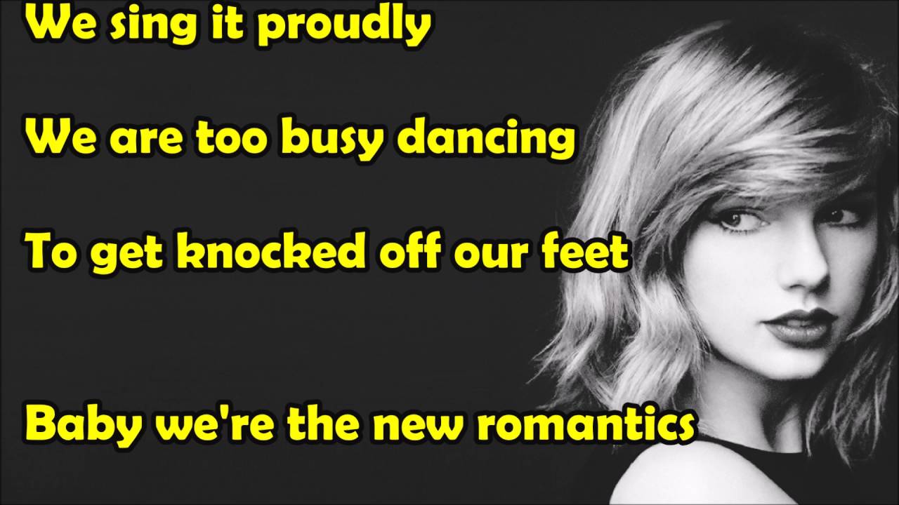 Taylor Swift New Romantics lyrics (The Original Song) YouTube