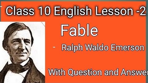 Class 10 English Lesson -2.Class 10 English Fable. English 10 Fable. English 10th Lesson 2.Class 10