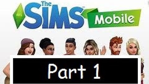 The Sims: Mobile Gameplay Part 1