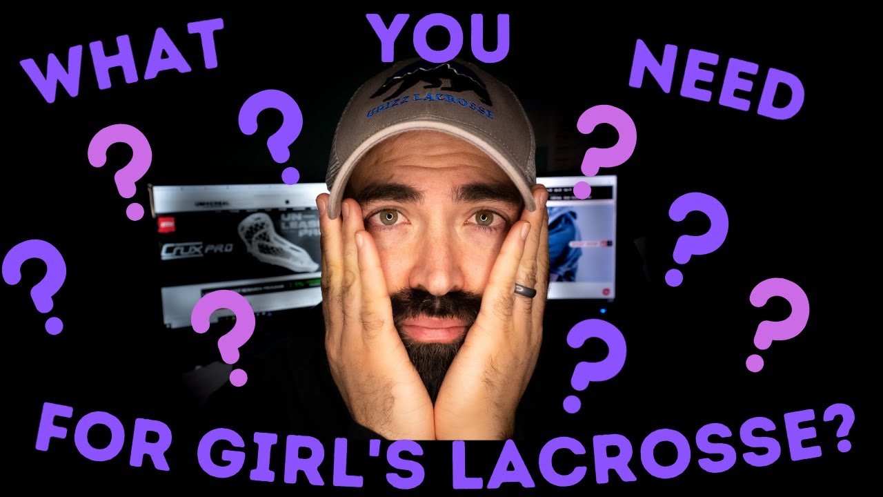 What equipment do you need to play girls lacrosse? | From a Dad and Coach of Youth Girls Lacrosse
