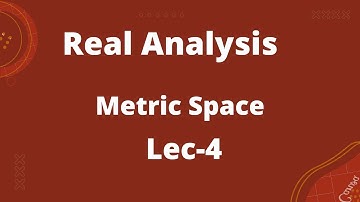 Metric Space-4 Real Analysis/ B.Sc/M.Sc.-Maths