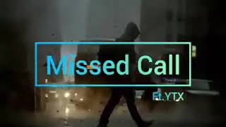 Miss call ft.YTX
