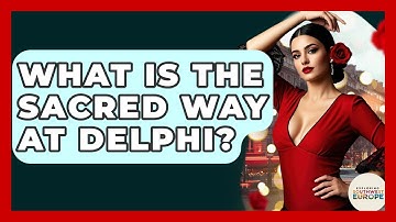 What Is The Sacred Way At Delphi? - Exploring Southwest Europe