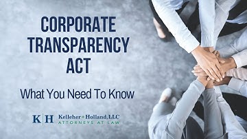 CORPORATE TRANSPARENCY ACT: What You Need to Know