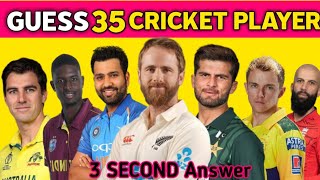 CAN You Guess The CRICKET PLAYERS IN 3 SECOND Answer ll 35 cricket players Names Quiz 🏏.