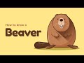 How to draw a beaver easy and simple drawing  animal character design tutorial