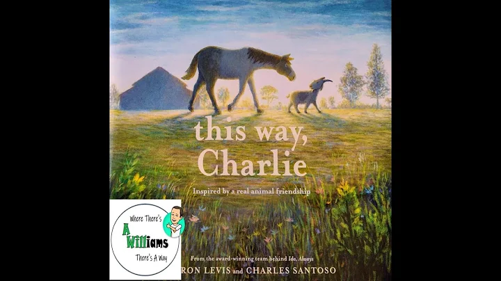This Way, Charlie by Caron Levis | READ ALOUD | CH...