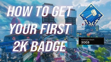 How to Get Your FIRST 2K Damage Badge In Apex Legends! (Apex Season 7)