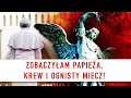 Wizja Katarzyny Emmerich: Zobaczyłam papieża, krew i ognisty miecz! | Podcast