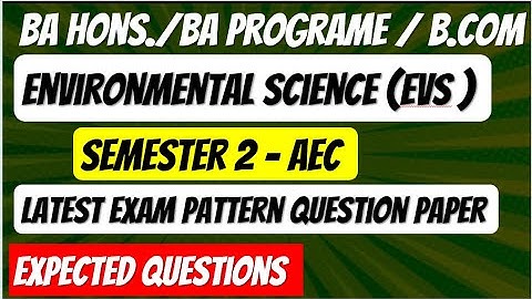 Environmental science AEC semester 2 latest question paper pattern expected questions DU SOL imp