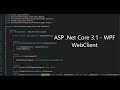 ASP .Net Core 3.1 - WPF Client