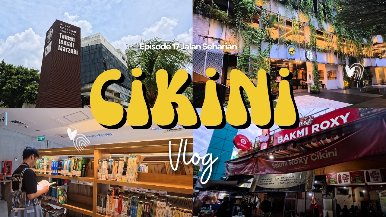 Explore Cikini - Bakmi Terenak & Perpustakaan Ter-Estetik Jakarta | Eps 25 Jalan Seharian di Jakarta