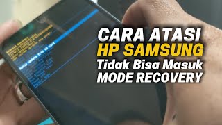 Cara Mudah Masuk Recovery Mode di HP all Samsung Terbaru | cara hard reset 100% Berhasil!