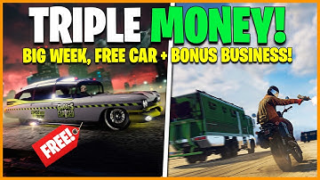 BIG GTA ONLINE WEEKLY UPDATE - FREE CAR, 2X BUSINESS, TRIPLE MONEY & MORE
