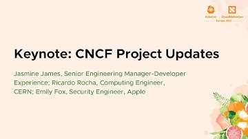 Keynote: CNCF Project Updates - Jasmine James, Ricardo Rocha, Emily Fox