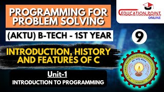 Lec 9 | Introduction of C language | Programming for Problem Solving (AKTU)  B-Tech 1st year