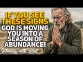 Signs That CONFIRM GOD Is Moving You into a Season of Abundance! (Christian Motivation)