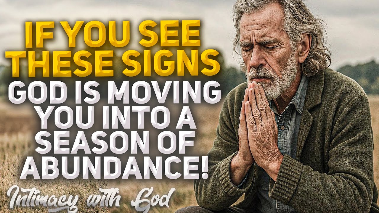Signs That CONFIRM GOD Is Moving You into a Season of Abundance ...
