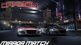 Mirror Match | Need for Speed Carbon [2006]