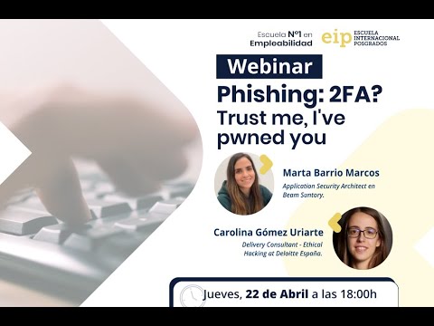 Webinar Phishing  2FA  Trust me, I've pwned you