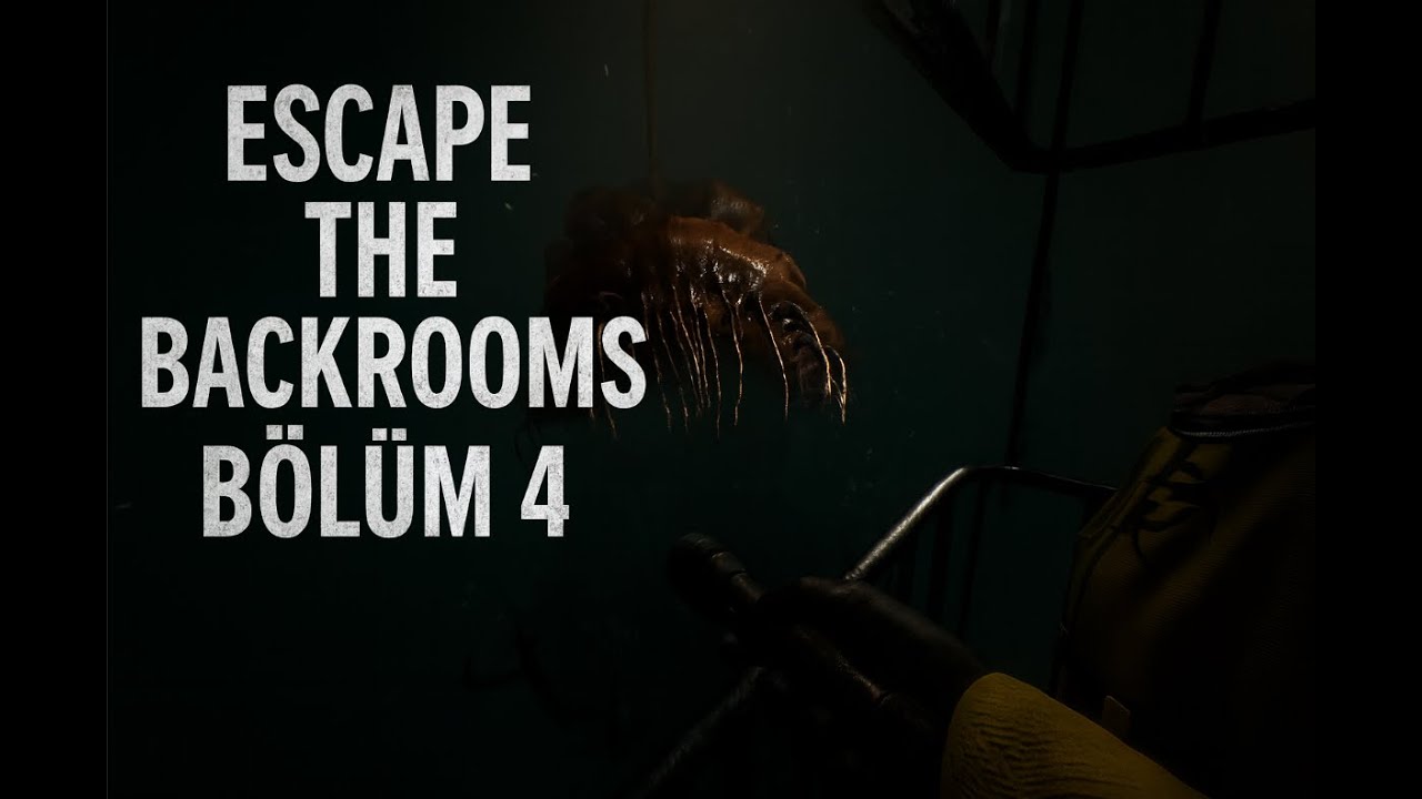 Escape The Backrooms Bölüm 4 | Suyun Altındaki Kâbus!