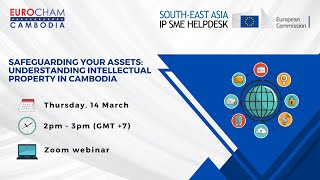 2024-03-14_Safeguarding Your Assets: Understanding Intellectual Property in Cambodia