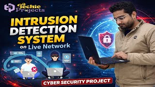 Intrusion Detection System in Network Security | Cyber Security Project