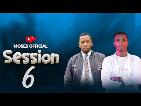 SESSION 6 🙌NIFUZA CANE KUZAJA MWIJURU / EVEQUE AND MOSES