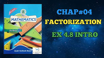 Class 9 Math | Sindh Text Board | Chapter 4 | Factorization | Ex:4.8 | Introduction | @CSC1232