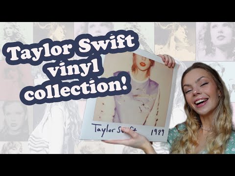My Entire Taylor Swift Vinyl Collection