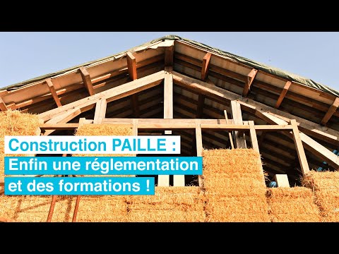 CONSTRUCTION PAILLE : Enfin une réglementation - BichonTV