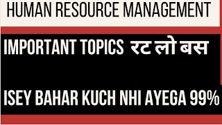 Hrm important questions | Human Resource management important questions |  ,BBA