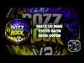 MATE CU MAN -TOTOY BATO -ROCK COVER -BOZZROCK