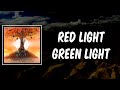 Lyric Red Light Green Light By Steven Malcolm mp3