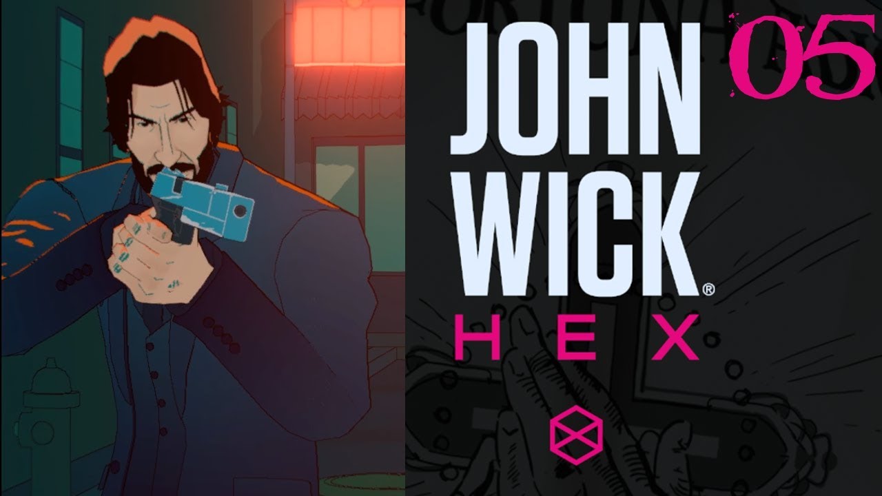 SB Plays John Wick Hex 05 - The Bank