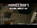 Relaxing Minecraft PE Longplay #34 (No Commentary and Music)