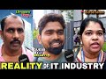 Why people in chennai struggle to get a job  dream job it street interview  tamil 