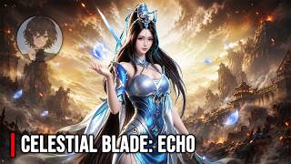 Celestial Blade: Echo MMORPG Gameplay (Android, iOS) – 2026.06.09
