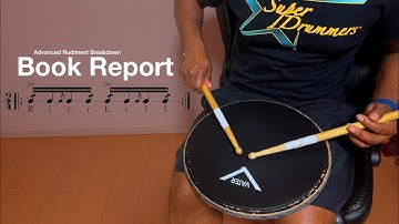 ADVANCED FOR DRUMMERS | Book Report Rudiment Breakdown