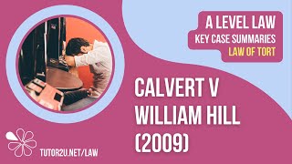 Calvert v William Hill (2009)  | A-Level Law | Key Case Summaries | Tort Law