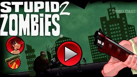 Stupid Zombies 2 | Level 1 to 20 Gameplay Walkthrough | All 3 stars | 20 Days Challenge completed