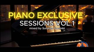 Piano Exclusive Session VOL 1 Mix 2026 | Exclusive Private School Piano Sessions Vol.1❤️🔥🎶