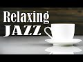 Relaxing Piano JAZZ Music - Dreamy Jazz For Study and Work
