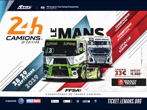 Direct 24 Heures Camions 2019 Youtube