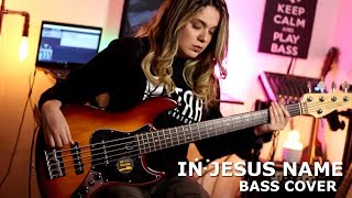Video thumbnail of "IN JESUS NAME - ISRAEL HOUGHTON || BASS COVER"