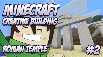 Minecraft Creative Build: Roman Temple - Part 2