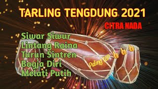 Tarling cirebonan tengdung terbaru 2021//citra nada//paling top