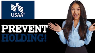 How To Prevent Balance Holding On Usaa (2025)