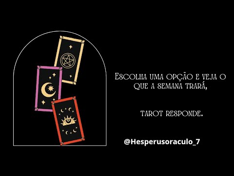 Escolha uma opção e veja o que a semana trará . Tarot Responde. - YouTube